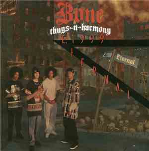 Bone Thugs-N-Harmony - E. 1999 Eternal