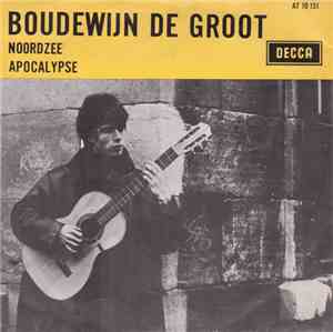 Boudewijn De Groot - Noordzee / Apocalyps