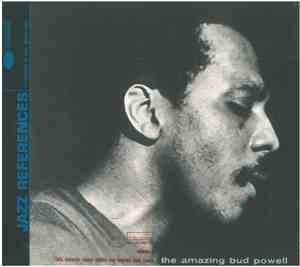 Bud Powell - The Amazing Bud Powell, Volume 1