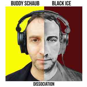 Buddy Schaub / Black Ice  - Dissociation