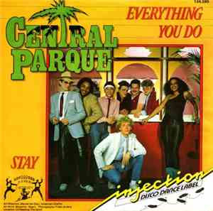 Central Parque - Everything You Do
