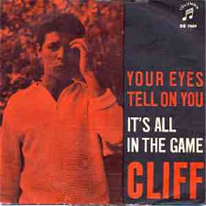Cliff Richard - It's All In The Game / Your Eyes Tell On You