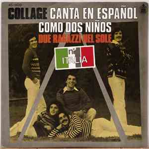 Collage  - Canta En Español Como Dos Niños (Due Ragazzi Nel Sole)