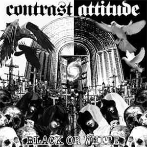 Contrast Attitude - Black Or White