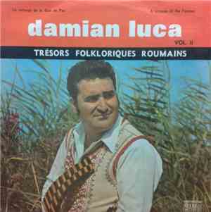 Damian Luca - Un Virtuose De La Flûte De Pan Vol. II / A Virtuoso Of The Pa ...