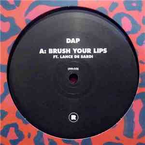 DAP - Brush Your Lips