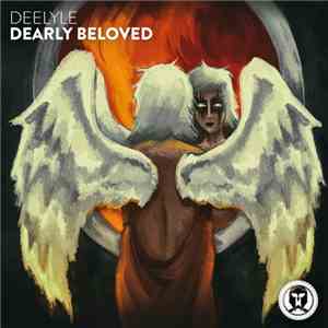 DEELYLE - Dearly Beloved