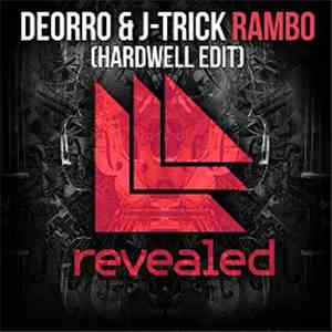 Deorro & J-Trick - Rambo (Hardwell Edit)