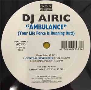 DJ Airic - Ambulance (Your Life Force Is Running Out!)