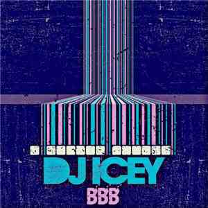 DJ Icey - BBB