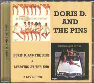 Doris D And The Pins - Doris D And The Pins + Starting At The End