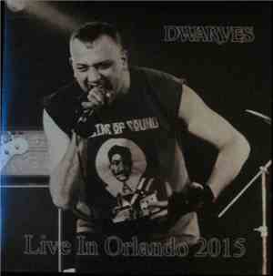 Dwarves - Live In Orlando 2015
