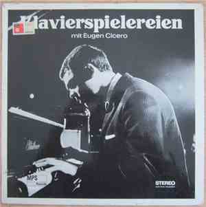 Eugen Cicero - Klavierspielereien