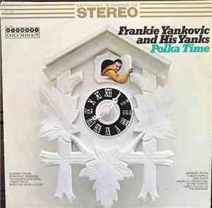 Frankie Yankovic And His Yanks - Polka Time