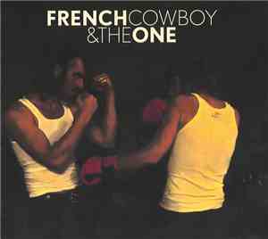 French Cowboy & The One - French Cowboy & The One