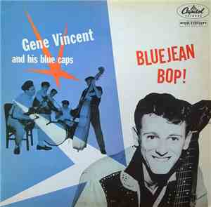 Gene Vincent And His Blue Caps - Bluejean Bop