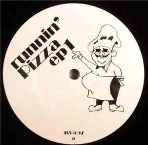 grooveman Spot - Runnin' Pizza EP 1