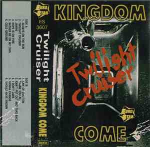 Kingdom Come  - Twilight Cruiser