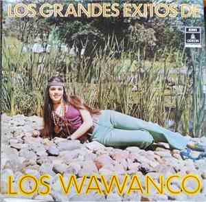 Los Wawanco - Los Grandes Exitos De Los Wawanco