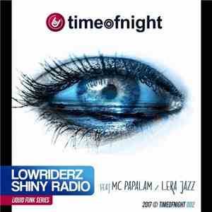 Lowriderz  & Shiny Radio - Liquid Funk Series