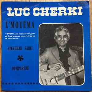 Luc Cherki - L'Mouéma