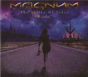 Magnum  - The Valley Of Tears  The Ballads