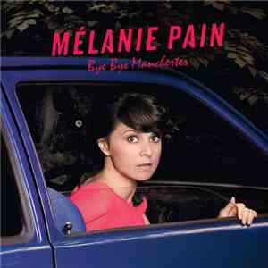 Mélanie Pain - Bye Bye Manchester