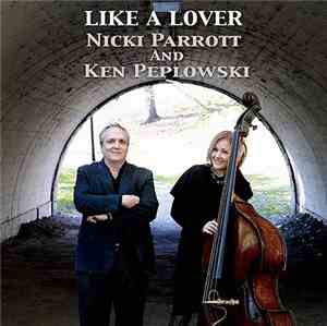 Nicki Parrott And Ken Peplowski - Like A Lover