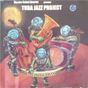 Nicolas Calvet Quartet - Tuba Jazz Project