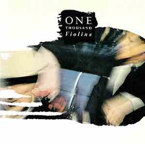 One Thousand Violins - If I Were A Bullet (Then For Sure I'd Find A Way To  ...
