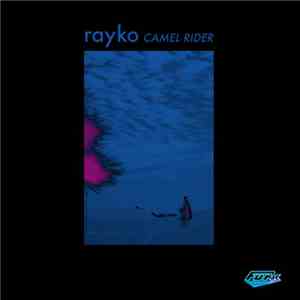 Rayko - Camel Rider
