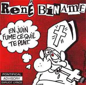René Binamé - En Juin Fume Ce Qu'Il Te Plaît