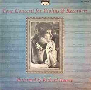 Richard Harvey  - Four Concerti For Violins & Recorders