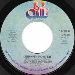 Southside Movement - Johnny Porter / Save The World