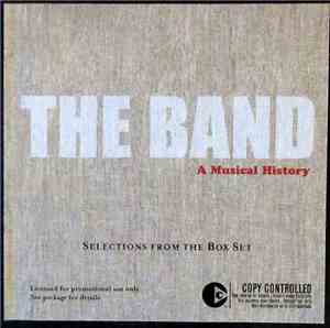The Band - The Band: A Musical History - Selections From The Box Set