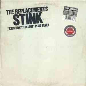 The Replacements - Stink (