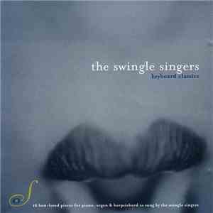 The Swingle Singers - Keyboard Classics