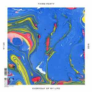 Third Party  - Everyday Of My Life