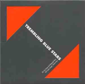 Trembling Blue Stars - Fast Trains And Telegraph Wires / Cicely Tonight_Volume One
