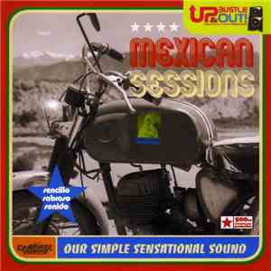 Up, Bustle & Out - Mexican Sessions