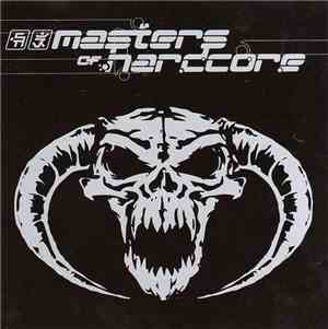Various - Masters Of Hardcore - Thetruededicationtotheunderground