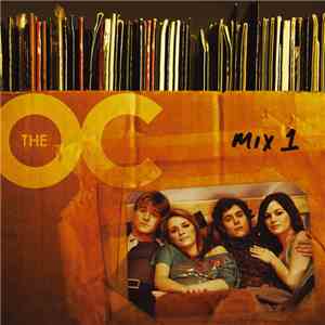 Various - Music From The OC: Mix 1