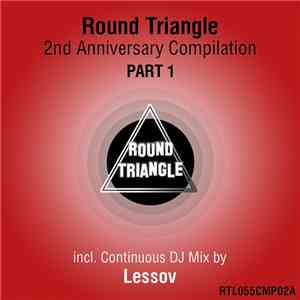 Various - Round Triangle 2nd Anniversary Compilation. Part 1