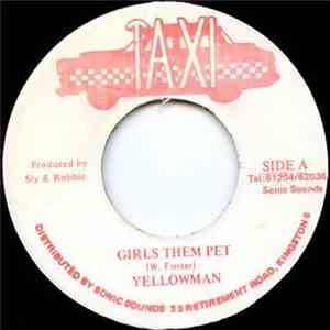 Yellowman - Girls Them Pet