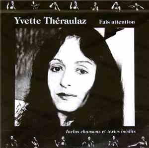Yvette Théraulaz - Fais Attention