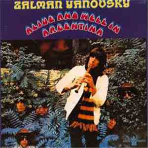 Zalman Yanovsky - Alive And Well In Argentina