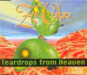 Zhi-Vago - Teardrops From Heaven