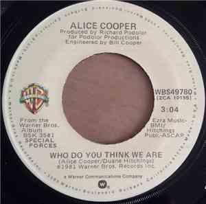 Alice Cooper  - Who Do You Think We Are