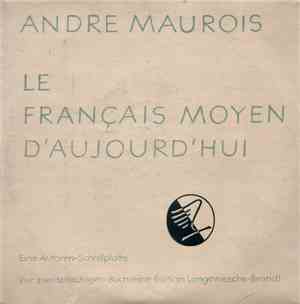 Andre Maurois - Le Français Moyen D'Aujourd'Hui