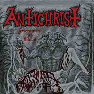 Antichrist  - Sacrament Of Blood